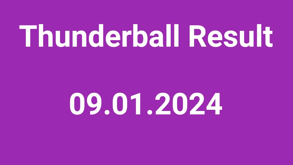 National Lottery Thunderball Result 09.01.2024